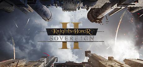 荣誉骑士2:君主/Knights of Honor II: Sovereign(V20240216)