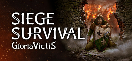 征服的荣耀:围城/Siege Survival: Gloria Victis(V20230119)