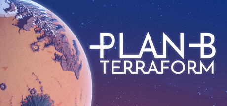 B计划:地球化改造/Plan B: Terraform
