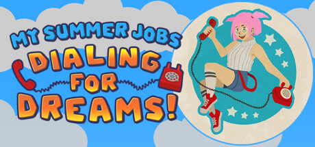 我的暑期工作:为梦想而拨号!/My Summer Jobs: Dialing for Dreams!