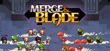 合成与刀锋/Merge & Blade(Build.17940928)