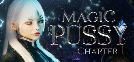魔力宝贝:第 1 章/Magic Pussy: Chapter 1