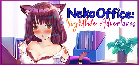 猫办公室:夜生活冒险/Neko Office: Nightlife Adventures