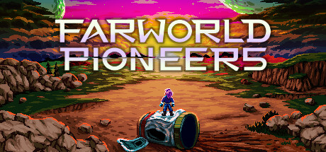 遥远世界拓荒者/Farworld Pioneers