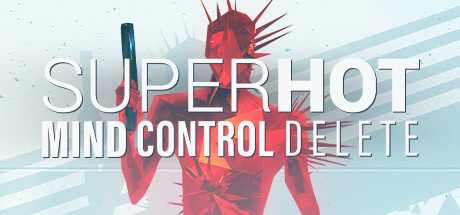 燥热:心灵控制删除/SUPERHOT: MIND CONTROL DELETE(V20230627)