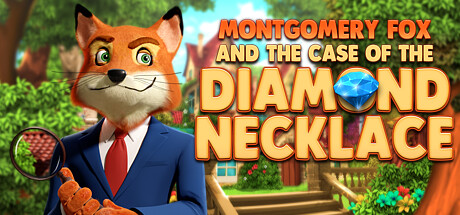 蒙哥马利·福克斯侦探:钻石项链案/Detective Montgomery Fox: The Case of Diamond Necklace
