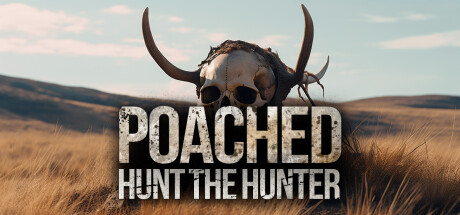 偷猎:追捕猎人/Poached : Hunt The Hunter