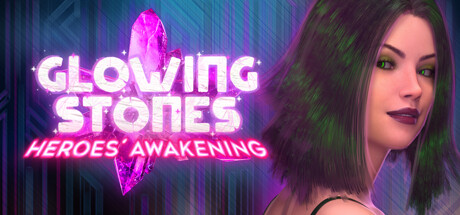 发光的石头:英雄的觉醒/Glowing Stones : Heroes’ Awakening