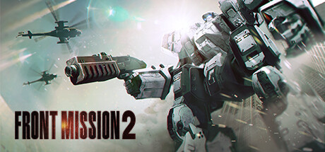 前线任务 2:重制/FRONT MISSION 2: Remake(V20240502)