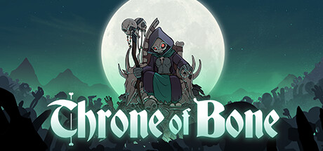 白骨王座/Throne of Bone(V20250423)