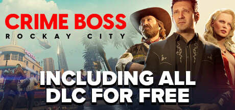 法外枭雄:滚石城/Crime Boss: Rockay City(V1.0.12.0)