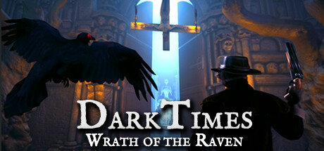 黑暗时代:渡鸦之怒/DarkTimes: Wrath of the Raven