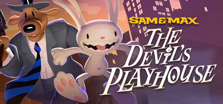 山姆和麦克斯：魔鬼剧场/Sam & Max: The Devil’s Playhouse(V1.6.0)