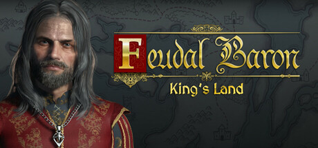 封建男爵:国王领地/Feudal Baron: King’s Land