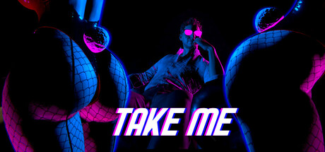 Take me(V20250601)