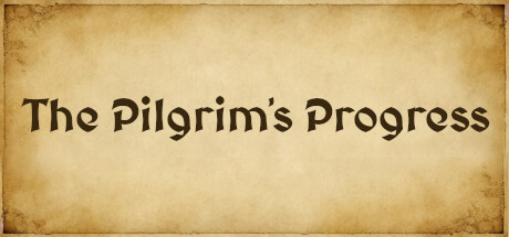 天路历程/The Pilgrim’s Progress