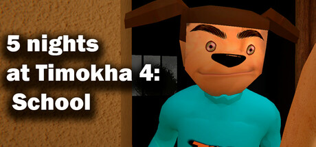 5 nights at Timokha 4: School(V1.2)