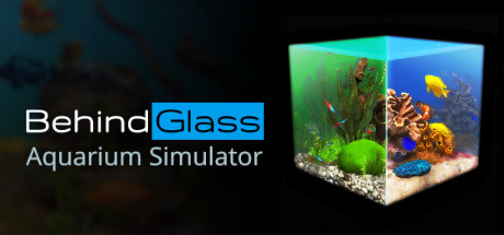 玻璃背后:水族馆模拟器/Behind Glass: Aquarium Simulator