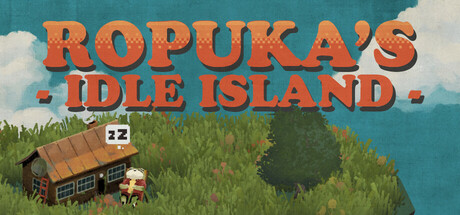 Ropuka’s Idle Island