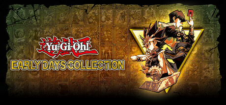 游戏王!早期系列/Yu-Gi-Oh! EARLY DAYS COLLECTION