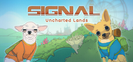 信号：未知之地/SIGNAL: Uncharted Lands