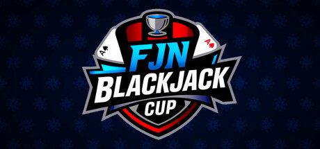 FJN 二十一点杯赛/FJN Blackjack Cup