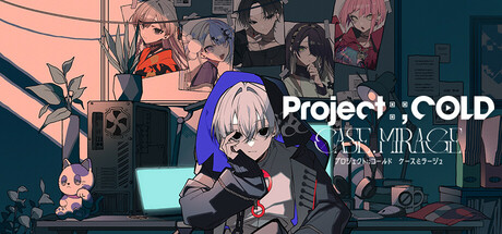 Project:;COLD case.mirage