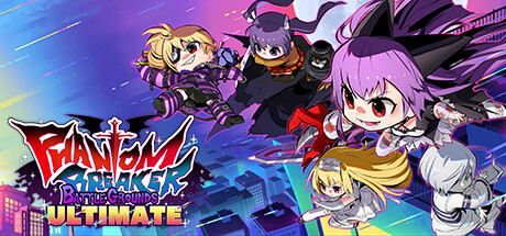 魅影破坏者: Battle Grounds Ultimate/Phantom Breaker: Battle Grounds Ultimate