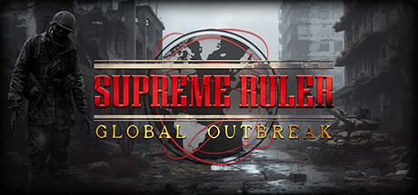 Supreme Ruler Global Outbreak