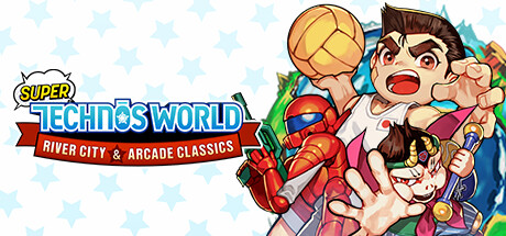 Super Technos World 热血系列与街机经典收藏版/Super Technos World: River City & Technos Arcade Classics