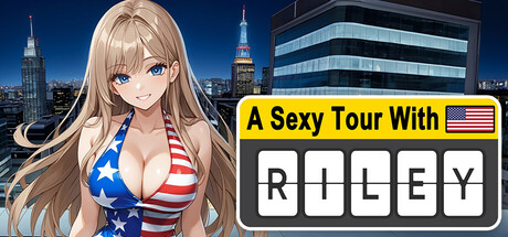 A Sexy Tour With : Riley