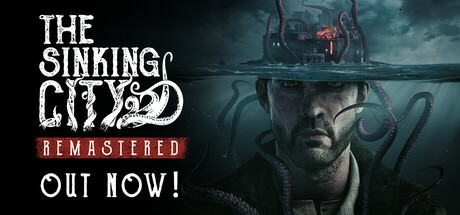 沉没之城 重制版/The Sinking City Remastered