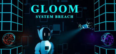 幽暗：系统崩溃/Gloom - System Breach
