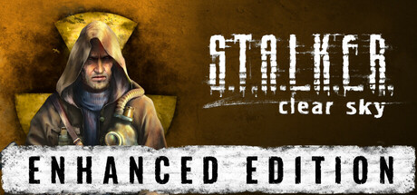 潜行者：晴空 增强版/S.T.A.L.K.E.R.: Clear Sky - Enhanced Edition