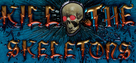 击杀骷髅/Kill The Skeletons