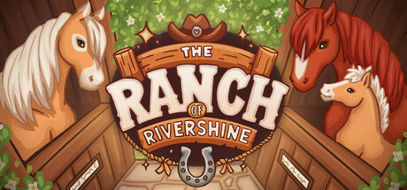 阳光河畔的牧场/The Ranch of Rivershine(V20250524)