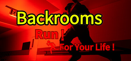 后室：为生命而奔跑！/Backrooms:Run For Your Life!