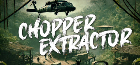 黑鹰突袭/Chopper Extractor