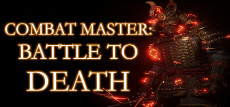 战斗大师：生死之战/Combat Master: Battle to DEATH