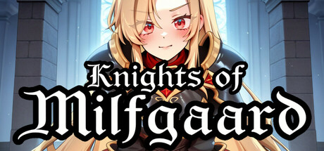 Knights of MILFgaard