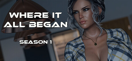 一切开始的地方 - 第一季/Where it all Began – Season 1