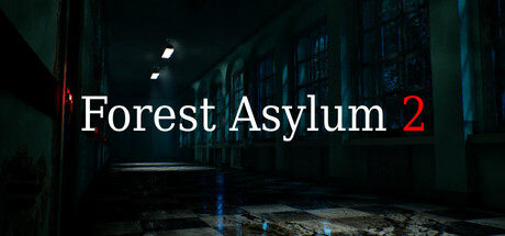 森林疯人院 2/Forest Asylum 2