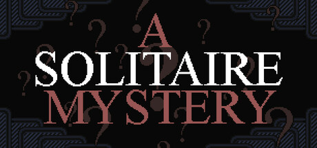 接龙谜境/A Solitaire Mystery