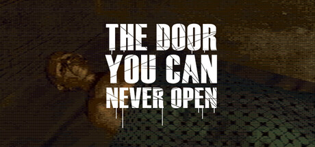 你永远无法打开的门/The door you can never open