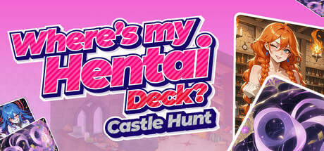 我的变态卡牌在哪儿?城堡狩猎/Where’s My Hentai Deck? Castle Hunt
