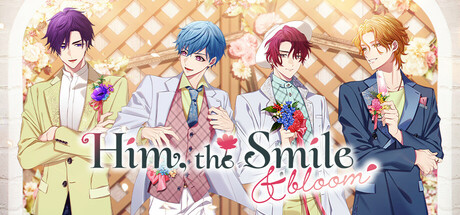 他，微笑与绽放/Him, the Smile ＆ bloom