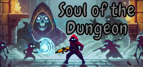 地牢之魂/Soul of the Dungeon