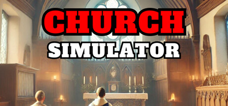 教堂模拟器/Church Simulator