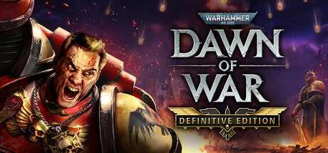战锤40k：战争黎明/Warhammer 40,000: Dawn of War - Definitive Edition
