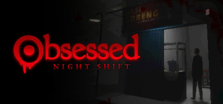 痴迷:夜班/Obsessed : Night Shift